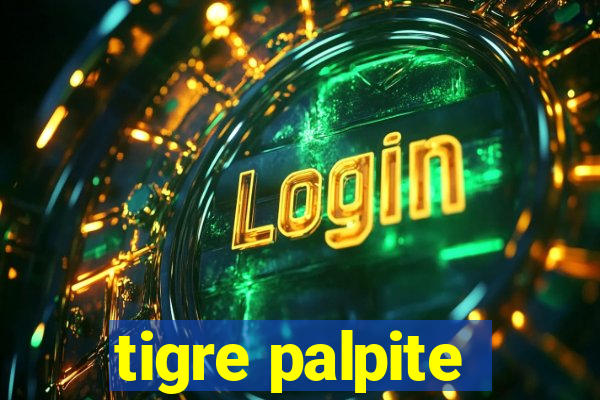 tigre palpite