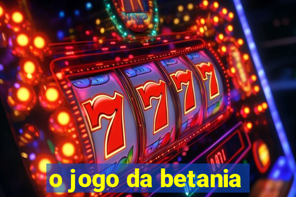 o jogo da betania