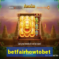 betfairhowtobet