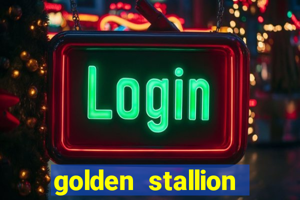 golden stallion slot free play