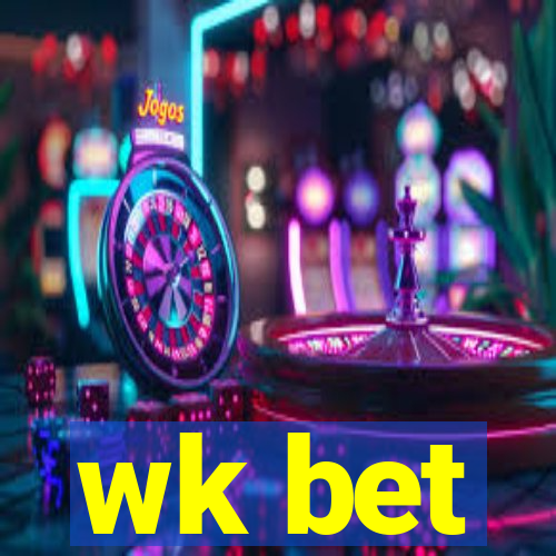 wk bet