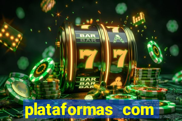 plataformas com fortune tiger