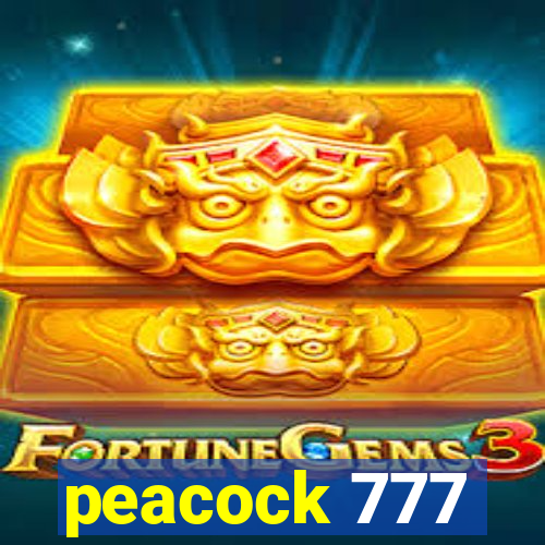 peacock 777