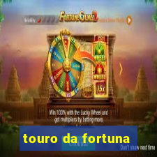 touro da fortuna