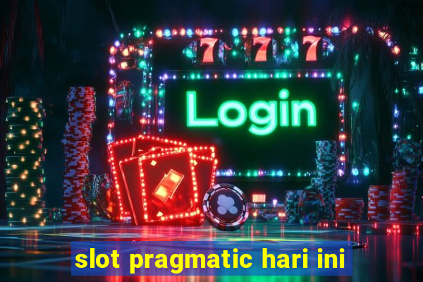 slot pragmatic hari ini