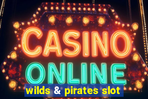 wilds & pirates slot