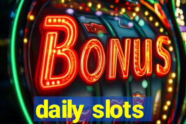 daily slots