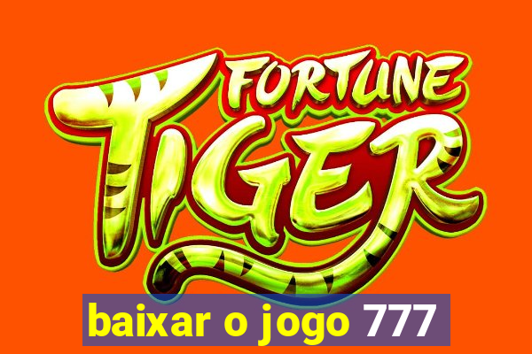 baixar o jogo 777