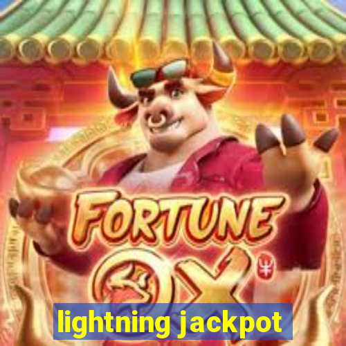 lightning jackpot