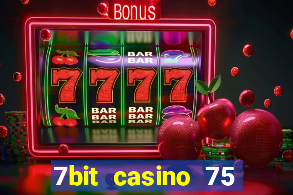 7bit casino 75 free spins