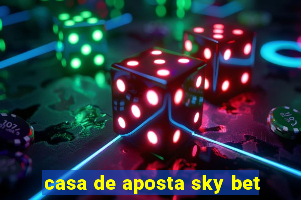 casa de aposta sky bet