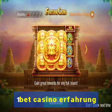 1bet casino erfahrung