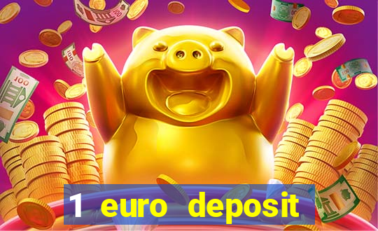 1 euro deposit casino 2021