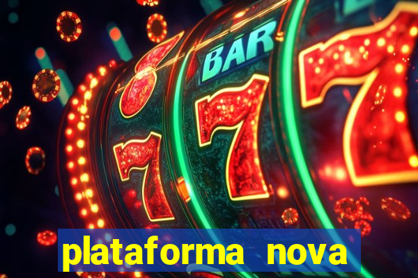 plataforma nova jogo do tigrinho