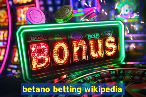 betano betting wikipedia