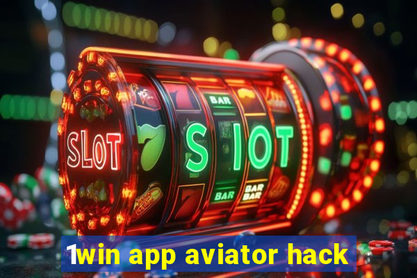 1win app aviator hack