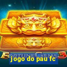 jogo do pau fc