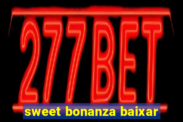 sweet bonanza baixar