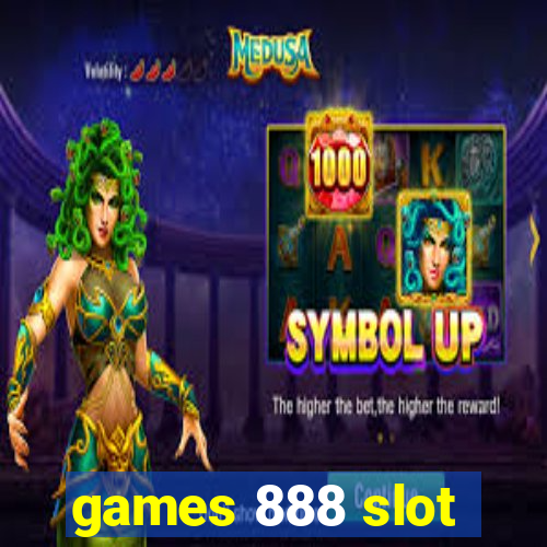 games 888 slot