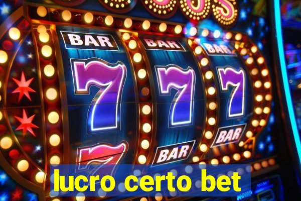 lucro certo bet