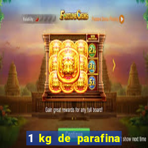 1 kg de parafina faz quantas velas de 150ml