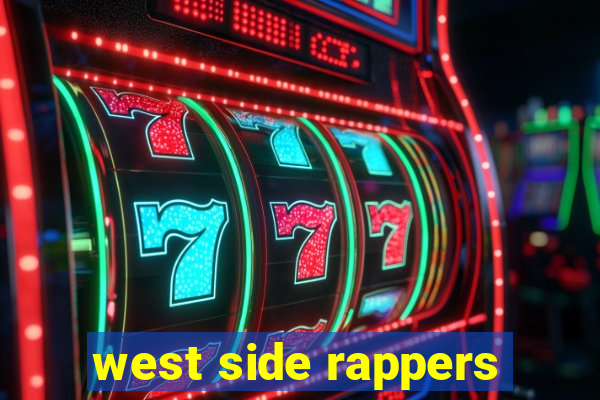 west side rappers