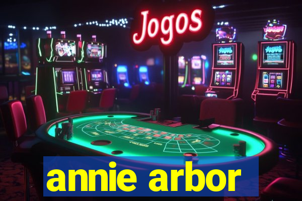 annie arbor