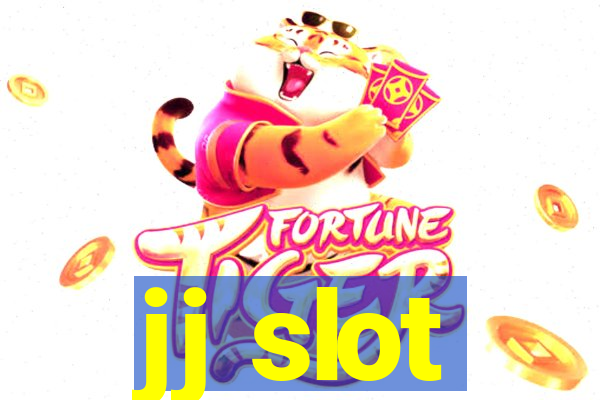 jj slot