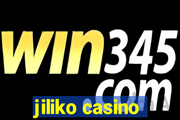 jiliko casino