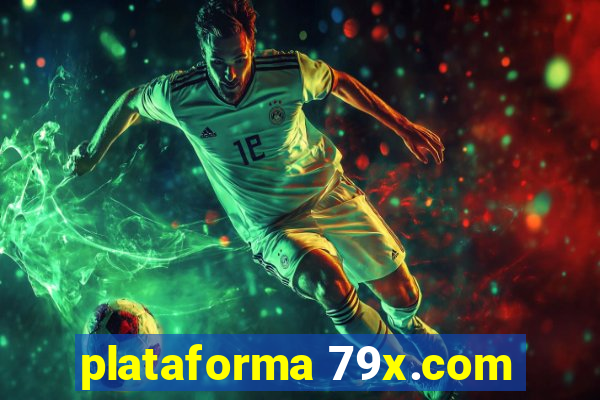 plataforma 79x.com