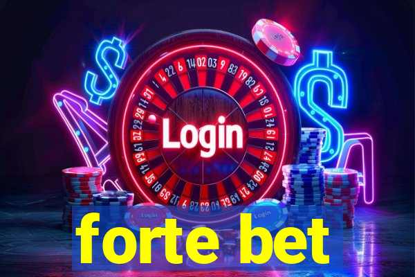 forte bet