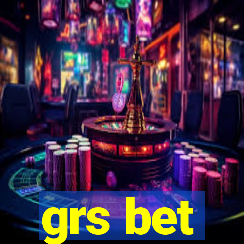 grs bet