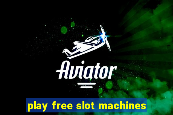 play free slot machines