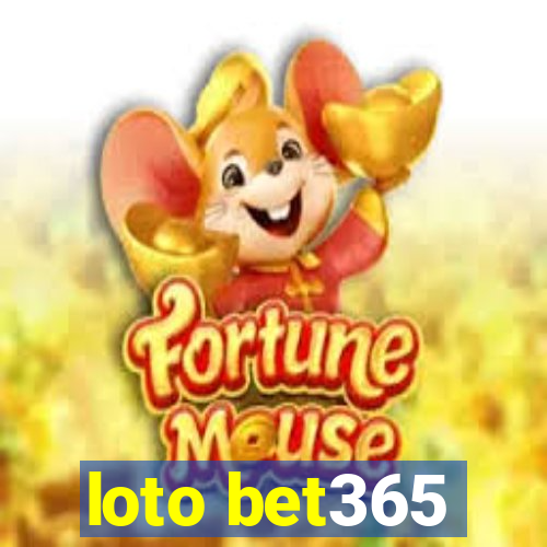 loto bet365