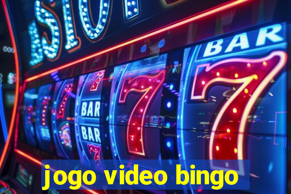 jogo video bingo