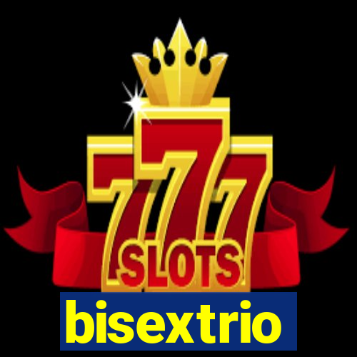 bisextrio