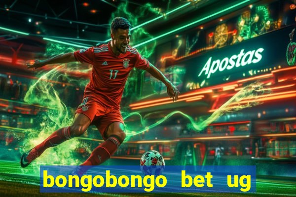 bongobongo bet ug login password