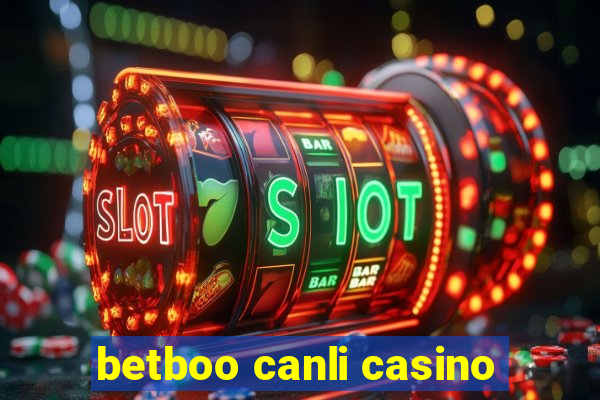 betboo canli casino