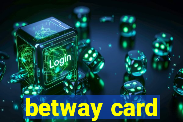 betway card