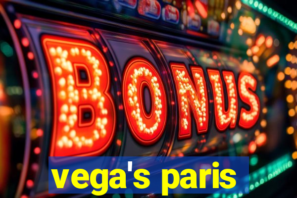 vega's paris