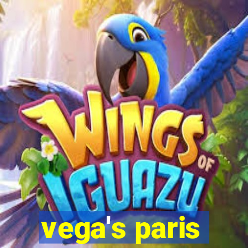 vega's paris