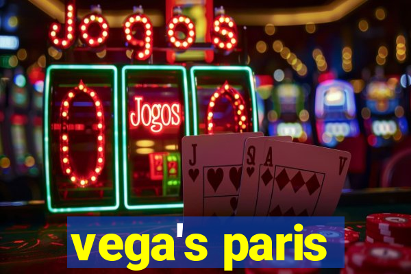 vega's paris