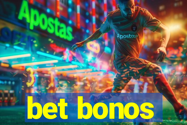 bet bonos