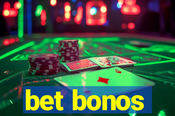 bet bonos