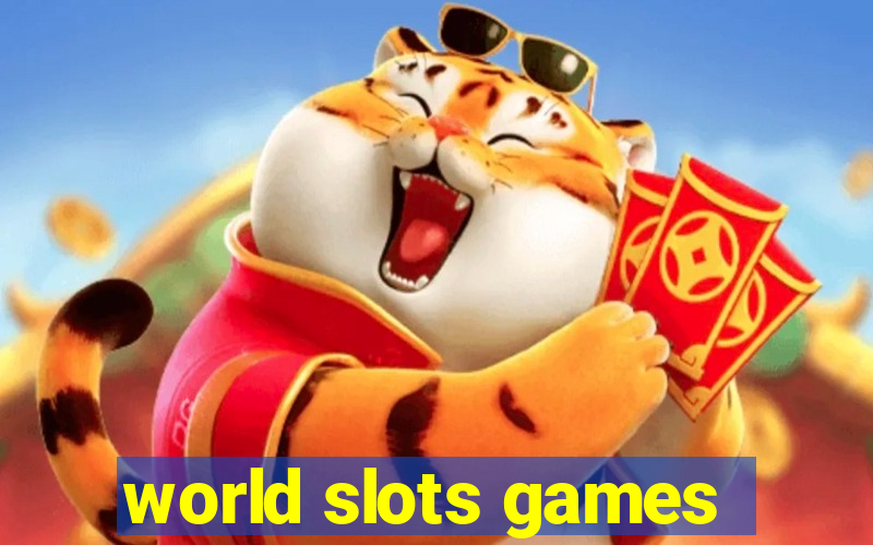 world slots games