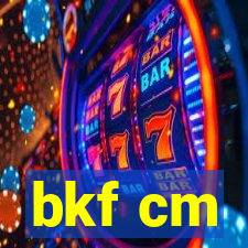 bkf cm