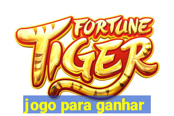 jogo para ganhar