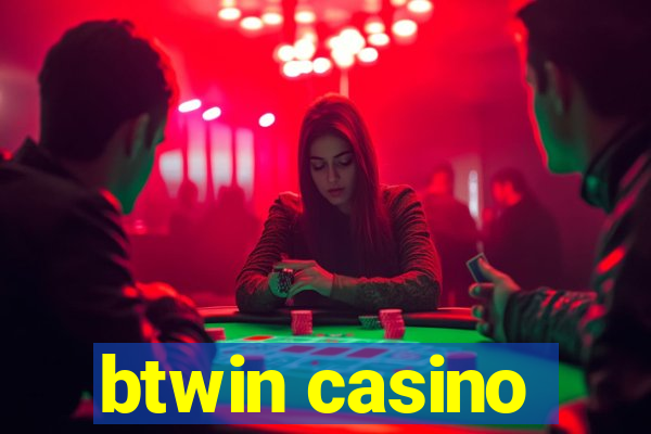 btwin casino