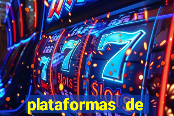 plataformas de apostas slots