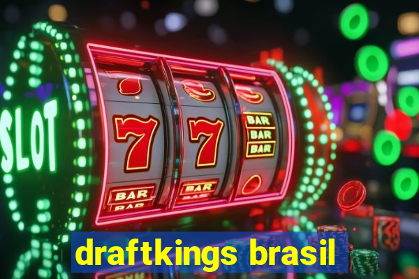 draftkings brasil